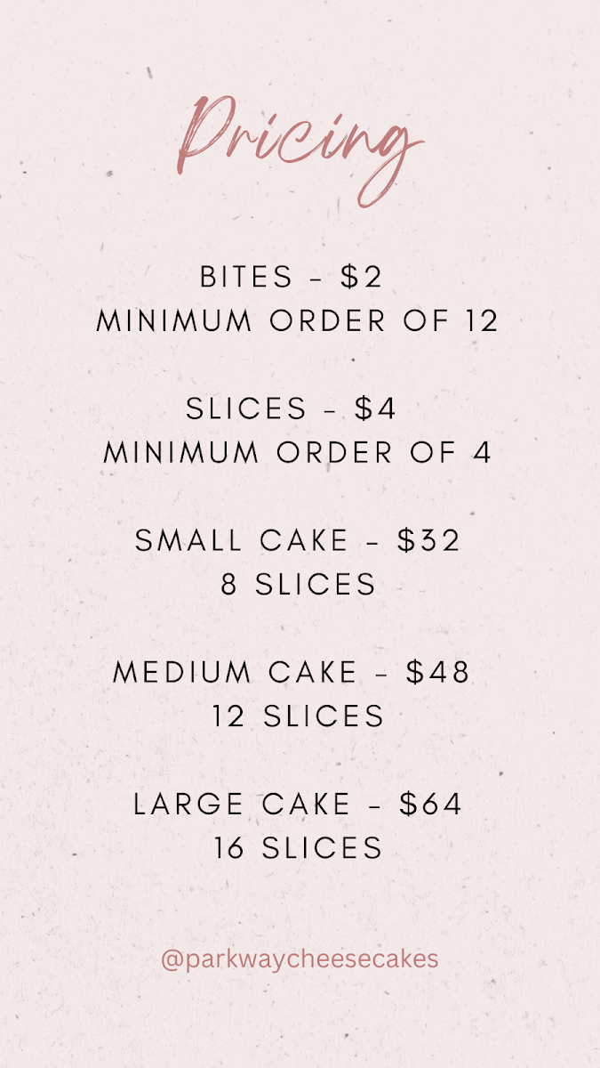 Menu, Parkway Cheesecakes