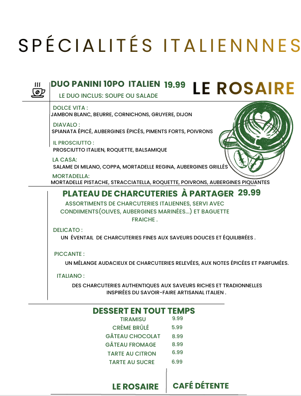 Menu, Le Rosaire, café et détente.