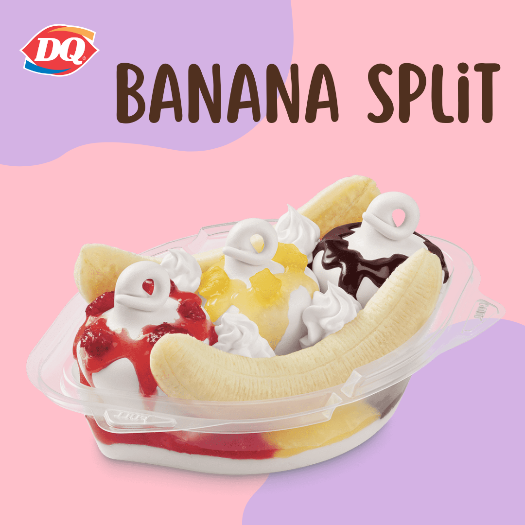 Banana Split, Dairy Queen Grill & Chill
