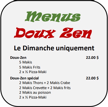 Menu, Doux Zen