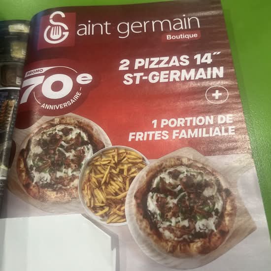 Promo 70 ième 2 pizza 14’’ St Germain + 1 frite familiale