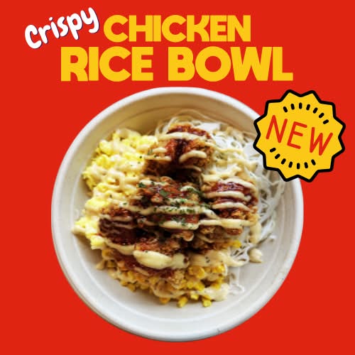 [NEW] Crispy Chicken Rice Bowl