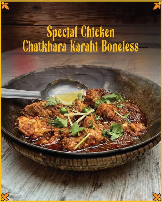 Special Chicken chatkhara Karahi Boneless Full