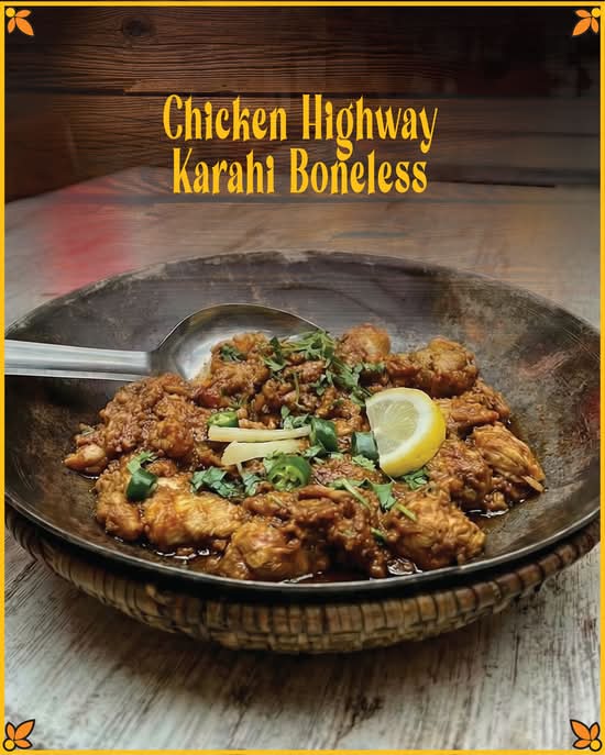 Chicken Highway Karahi Boneless HALF