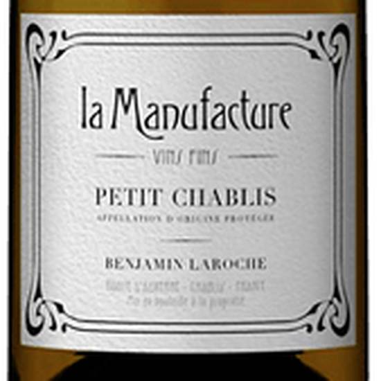 Petit Chablis, La Manufacture